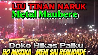 Metal Maubere_Liu Tinan Naruk Doko Hikas Palku Ho Muzika 'Mehi Sai Realidade'