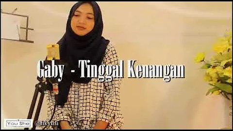 Gaby - Tinggal Kenangan (Cover by Cittot & Susan M...