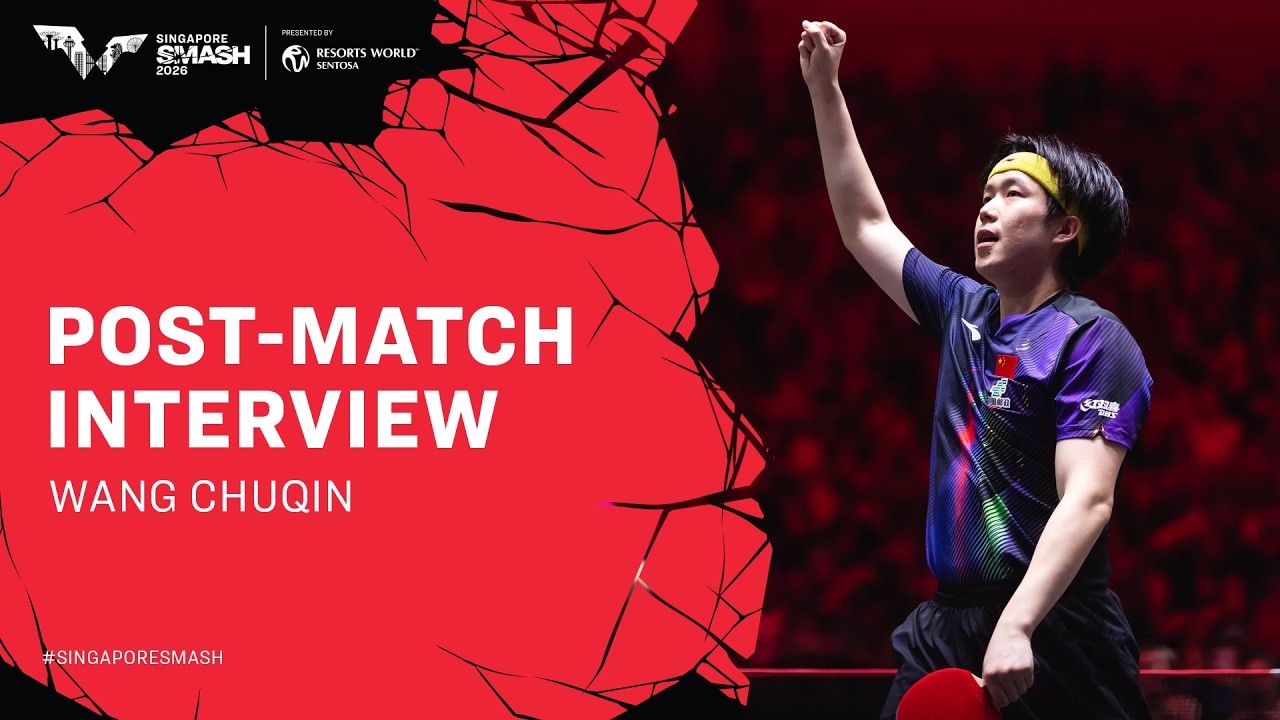 Wang Chuqin Post-Match Interview | Final | #SingaporeSmash 2026
