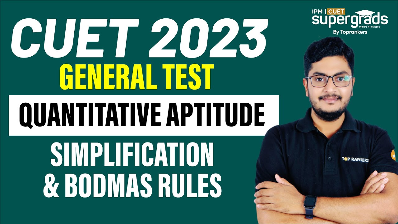 cuet-2023-general-test-quantitative-aptitude-simplification-bodmas-rules-cuet-2023-exam