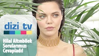 Hilal Altınbilek Ile Çok Özel Bir Röportaj - Dizi Tv 636. Bölüm