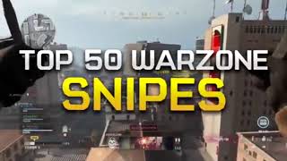 Top 50 Best Warzone Sniper Kills! (WARZONE SNIPER MONTAGE)
