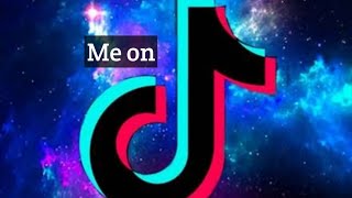 Me on TikTok