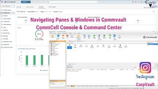 Navigating Panes & Windows in Commvault CommCell Console & Command Center  (Interface Guide)