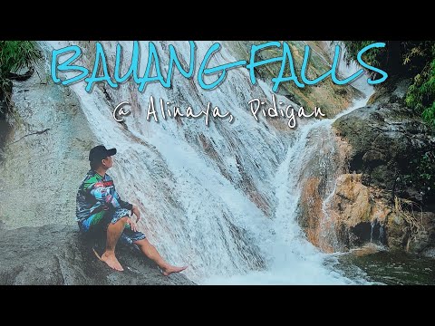 BAUANG FALLS |