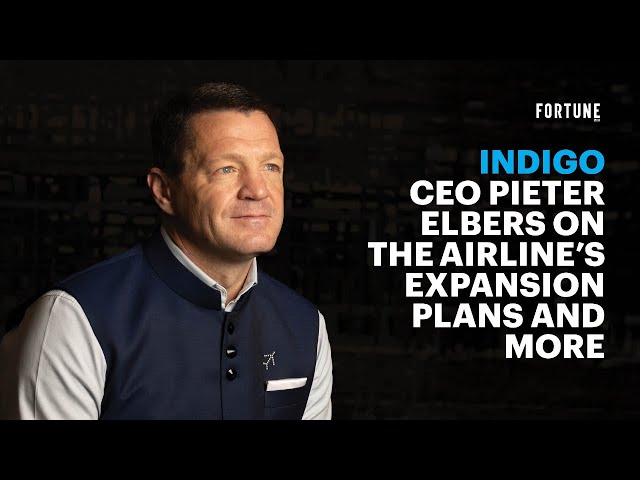 Indigo CEO Pieter Elbers on the airline's expansion plans and more