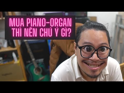 Video [Piano]Mua Piano-Organ-Keyboard thì cần chú ý những... - YouTube