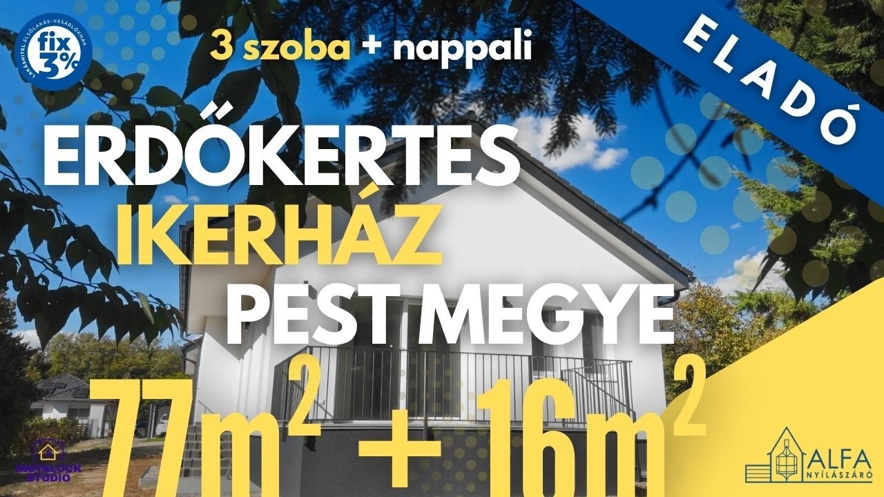 Erdőkertes – újépítésű ikerház ingatlanfilm