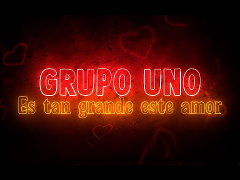 Grupo Uno - Es Tan Grande este Amor | Tema Nuevo 2025