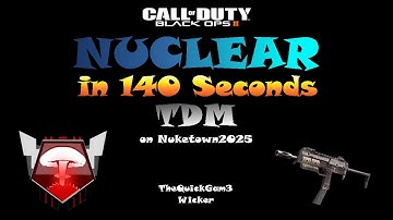 BO2 FAST NUCLEAR TDM in 140s w/MP7