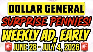 🚨SURPRISE PENNIES!🚨$1 GATORADE! $3.95 DR.PEPPER!🚨WEEKLY AD, EARLY!🚨DOLLAR GENERAL 6/28 - 7/4‼️