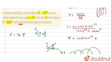 An electron accelerated by a potential difference `V=1.0 kV` moves in a uniform magnetic