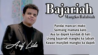 Arif Lida - Bajariah Mangko Balabiah (Official Music Video)