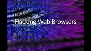 Web Browser Exploitation