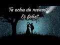 💞🔮 TE ECHA DE MENOS?...ES FELIZ?...💔😔🌟♥️🥰