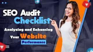 15 SEO Audit Checklist To Analyzing and Enhancing Your Website Performance | SEOCurrent