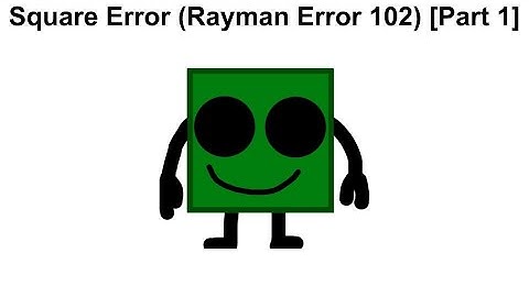 Square Error (Rayman Error 102) [CANCELLED]