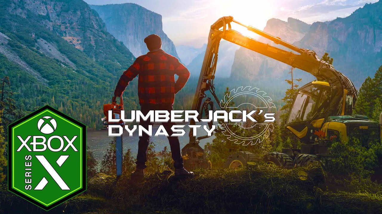 Lumberjack's Dynasty Xbox Series X Gameplay YouTube