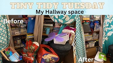 Tidy my Hallway Space/Tiny Tidy Tuesday