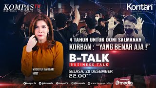 4 Tahun Untuk Doni Salmanan, Korban : 'Yang Benar Aja !' | B-TALK