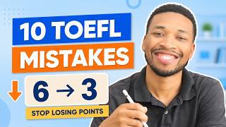10 TOEFL Mistakes That Instantly Lower Your Score