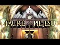 Pie jesu faur requiem  organ solo  arr jonathan scott