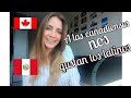 ¿Por qué prefiero Perú que Canadá?