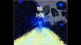 The Dark-  (Intro) From The Innards Of Tiamat