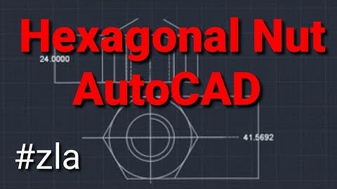Hexagonal Nut | AutoCad