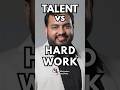 Talent vs hard worktalent  1    motivational story motivation studymotivation