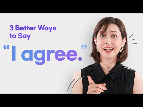 Say this instead of 'I agree 👍' | Add Nuance to your Sentences with Spencer