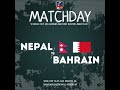 Nepal vs bahrain   world cup qualifiers second roundfirst leg  nepal television