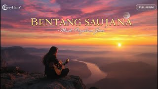 Lagu Akustik Sedih & Menenangkan: Bentang Saujana (Full Playlist)
