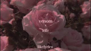 venom x idfc (TikTok Audio) (subtitled lyrics)