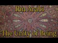 Ibn arabi  the unity of being