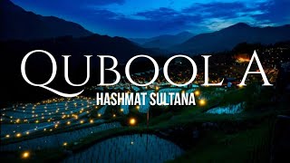 Qubool A (Full Lyrics Video) | Hashmat Sultana | B Praak | Jaani | Full Song | Punjabi Song