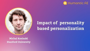 Impact of personality based personalization | Science behind personality AI with Michal Kosinski