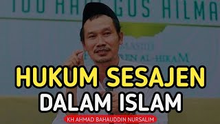 Gus Baha' HUKUM SESAJEN