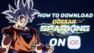 HOW TO DOWNLOAD DOKKAN SPARKING PRIVATE SERVER! (Dokkan SPARKING)