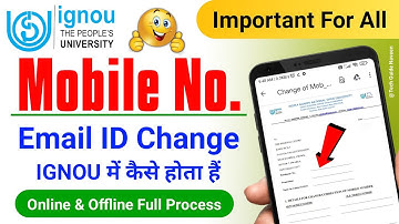 IGNOU Mobile Number Change Online | IGNOU Mail ID Change | How to Change IGNOU Mobile Number