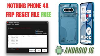 Nothing Phone 4A FRP Reset File Free Android 16 | #nothingphone4afrp #nothingphone4aflashfile
