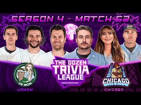 Chicago vs. urMom | Match 62, Season 4 - The Dozen Trivia League