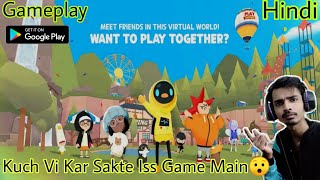 Play Together | Android Gameplay | Review | Hindi | Virtual World Game | Kuch Vi Kar Sakte Ho | screenshot 1