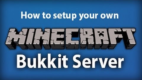 How to create a Minecraft 1.3.2 Bukkit Server (Port Forwarding)