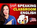 STOP Speaking Classroom English