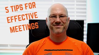 5 Tips for effective meetings