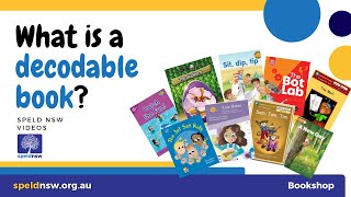 What is a Decodable Book?  SPELD NSW Reading Decodable Books Series