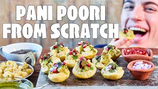 How To Make Indian Pani Poori 100% From Scratch | Eitan Bernath