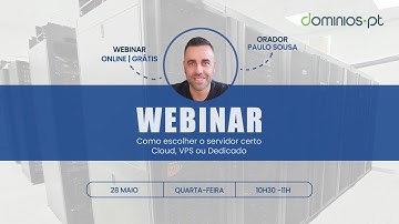 Webinar: Como escolher o servidor certo – Servidor Cloud, VPS ou Dedicado