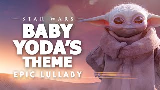 Star Wars: Baby Yoda's Theme | EPIC LULLABY VERSION screenshot 3